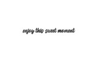 Trenddeko 3D-Schriftzug Enjoy this sweet Moment 173 x 20...