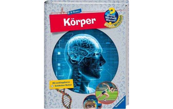 Ravensburger Kinder-Sachbuch WWW ProfiWissen: Körper