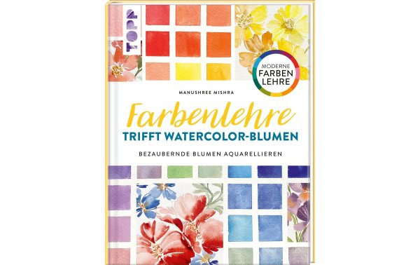 Frechverlag Handbuch Farbenlehre trifft Watercolor-Blumen 128 Seiten