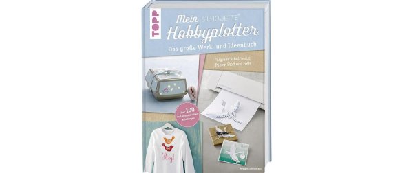 Frechverlag Bastelbuch mein Silhouette Hobbyplotter  Seiten